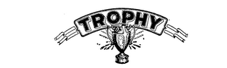 TROPHY trademark