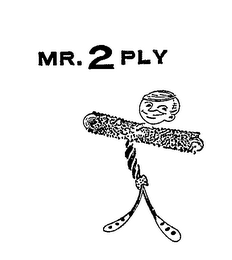 MR. 2 PLY