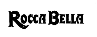 ROCCA BELLA trademark