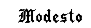 MODESTO trademark