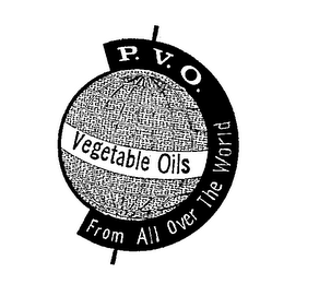 P.V.O. VEGETABLE OILS FROM ALL OVER THE WORLD