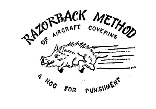 RAZORBACK METHOD OF AIRCRAFT COVERING A HOG FOR PUNISHMENT trademark