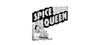 SPICE QUEEN