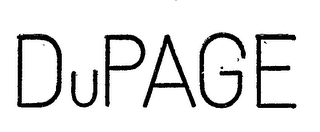 DUPAGE trademark