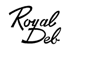 ROYAL DEB