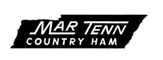 MAR TENN COUNTRY HAM trademark