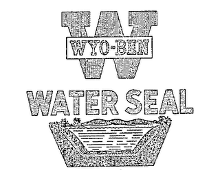 WYO-BEN W WATER SEAL trademark