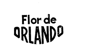 FLOR DE ORLANDO trademark