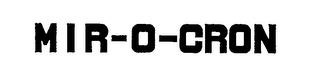 MIR-O-CRON