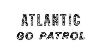 ATLANTIC GO PATROL