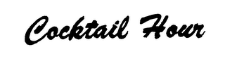 COCKTAIL HOUR trademark