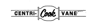 COOK CENTRI-VANE