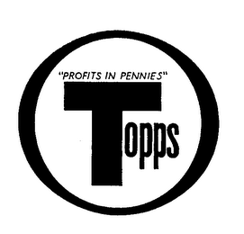 "PROFITS IN PENNIES" TOPPS