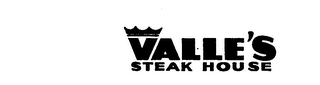 VALLE'S STEAK HOUSE