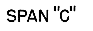 SPAN "C " trademark
