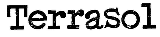 TERRASOL trademark