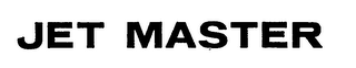 JET MASTER