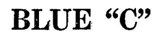 BLUE "C"