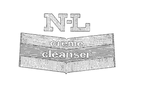 N-L CREME CLEANSER