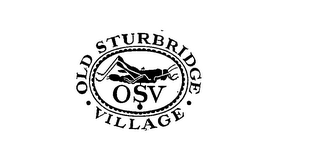 OLD STURBRIDGE VILLAGE OSV