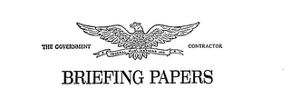 THE GOVERNMENT CONTRACTOR FEDERAL PUBLICATIONS INC. BRIEFING PAPERS