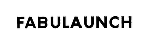 FABULAUNCH