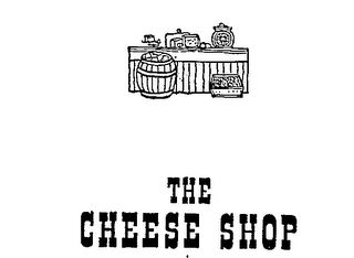 THE CHEESE SHOP