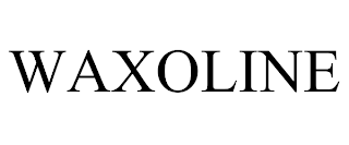 WAXOLINE trademark