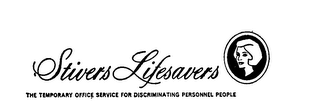 STIVERS LIFESAVERS THE TEMPORARY OFFICE SERVICE FOR DISCRIMINATING PERSONNEL PEOPLE