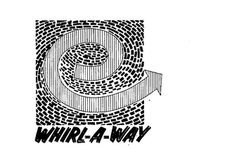 WHIRL-A-WAY