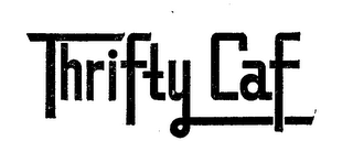 THRIFTY CAF