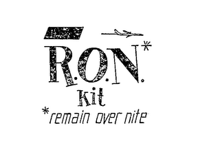R.O.N.* KIT *REMAIN OVER NITE trademark
