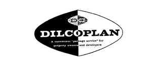 DILCOPLAN A CONVENIENT 'PACKAGE SERVICE' FOR PROPERTY OWNERS AND DEVELOPERS