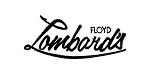 FLOYD LOMBARD'S trademark
