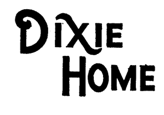 DIXIE HOME trademark