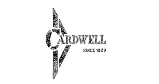 CARDWELL SINCE 1829