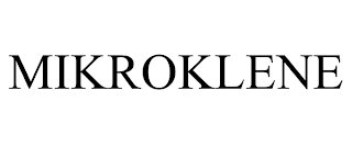MIKROKLENE trademark