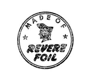 MADE OF REVERE FOIL