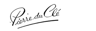 PIERRE DU CLE