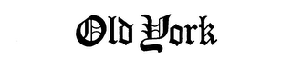 OLD YORK trademark