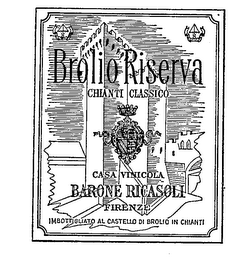 BROLIO CHIANTI CLASSICO RISERVA CASA VINICOLA BARONE ROCASOLI FIRENZE-A TALIA