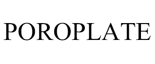 POROPLATE trademark