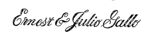 ERNEST & JULIO GALLO