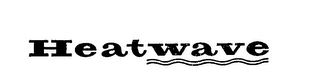 HEATWAVE trademark