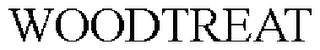 WOODTREAT trademark