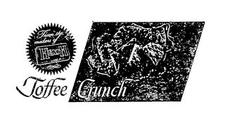 FROM THE MAKERS OF HEATH TOFFEE CRUNCH