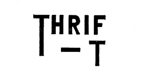 THRIF-T