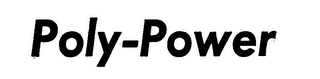 POLY-POWER trademark