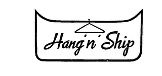 HANG N SHIP