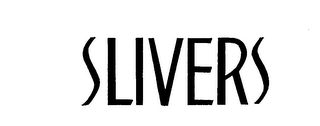SLIVERS trademark